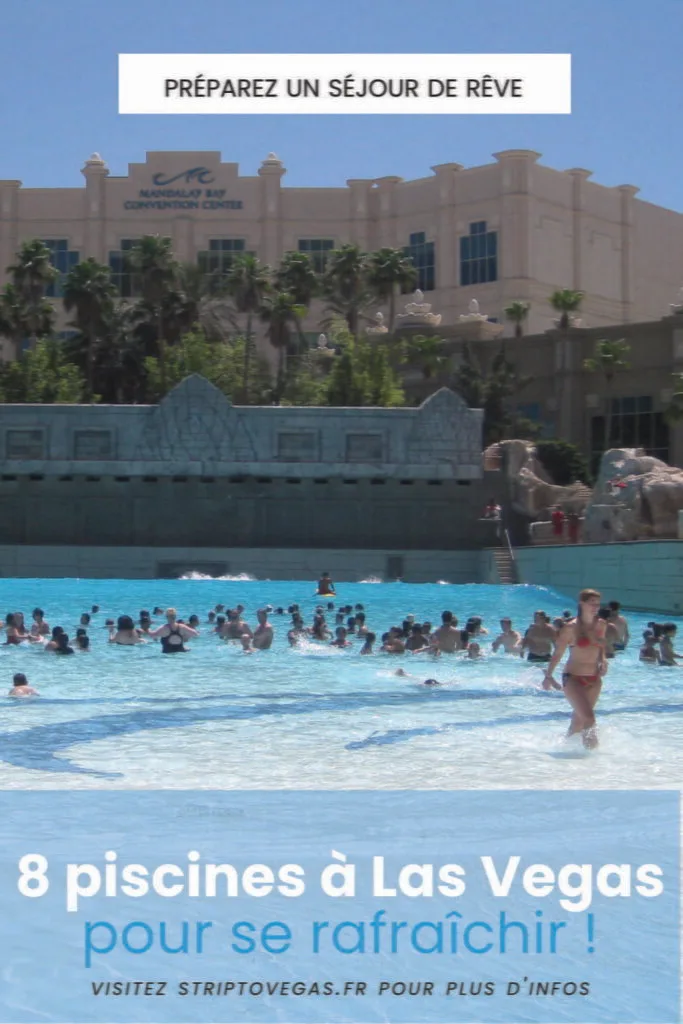 TOP des meilleures piscines à Las Vegas pour nager… ou pas ! 10 8 piscines las vegas